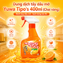 Dung dịch tẩy dầu mỡ Yuwa Tipo's 400ml (Chai vàng)